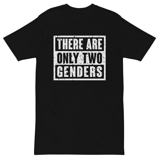 There Are Only Two Genders Men's Shirt